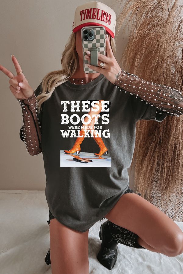 HH1717 THESE BOOTS WHERE MADE FOR WALKING